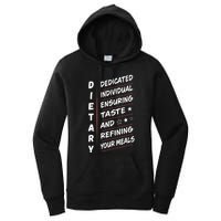 Dietary Definition Food Service Dietary Week Appreciation Women's Pullover Hoodie