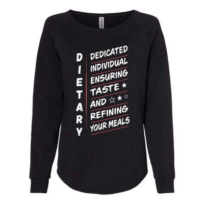 Dietary Definition Food Service Dietary Week Appreciation Womens California Wash Sweatshirt