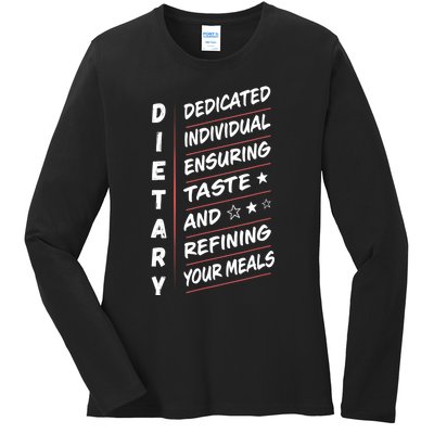 Dietary Definition Food Service Dietary Week Appreciation Ladies Long Sleeve Shirt