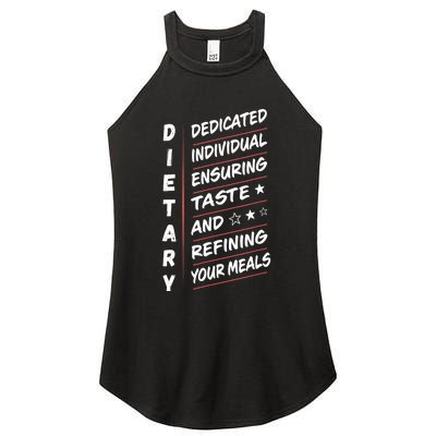 Dietary Definition Food Service Dietary Week Appreciation Women's Perfect Tri Rocker Tank