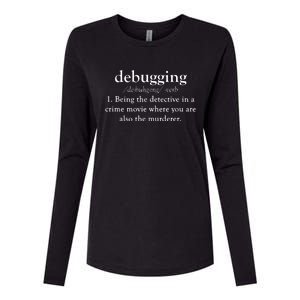 Debugging Definition Funny Coding Programming Tee Womens Cotton Relaxed Long Sleeve T-Shirt