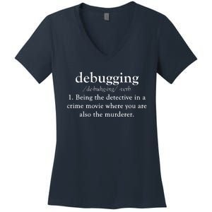 Debugging Definition Funny Coding Programming Tee Women's V-Neck T-Shirt