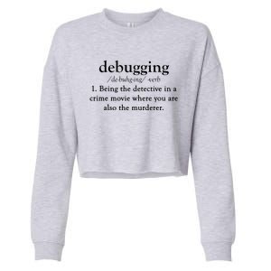 Debugging Definition Funny Coding Programming Tee Cropped Pullover Crew