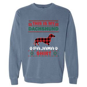 Dachshund Dog Funny Gift This Is My Doxie Pajama Ugly Christmas Gift Garment-Dyed Sweatshirt