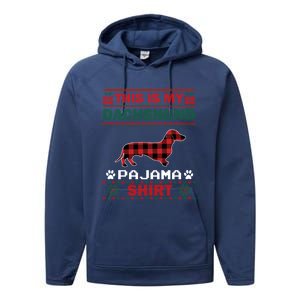 Dachshund Dog Funny Gift This Is My Doxie Pajama Ugly Christmas Gift Performance Fleece Hoodie