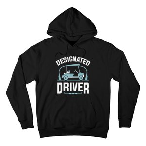 Designated Driver Funny Golf Cart Golfers Gift Hoodie