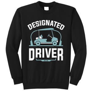 Designated Driver Funny Golf Cart Golfers Gift Sweatshirt