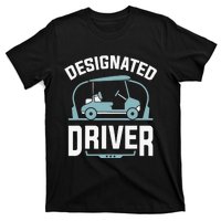 Designated Driver Funny Golf Cart Golfers Gift T-Shirt