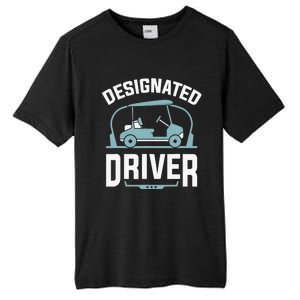 Designated Driver Funny Golf Cart Golfers Gift Tall Fusion ChromaSoft Performance T-Shirt