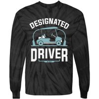 Designated Driver Funny Golf Cart Golfers Gift Tie-Dye Long Sleeve Shirt