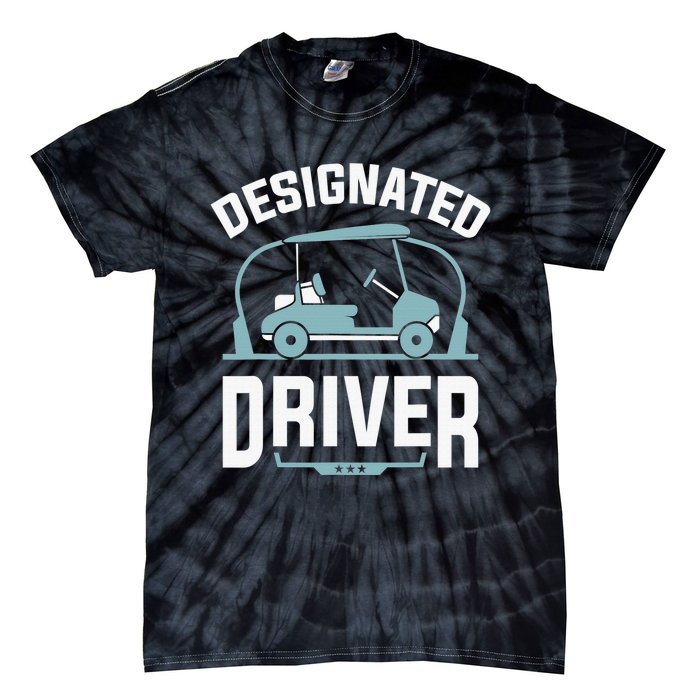 Designated Driver Funny Golf Cart Golfers Gift Tie-Dye T-Shirt