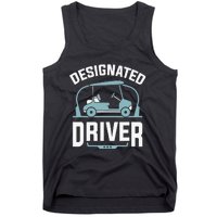 Designated Driver Funny Golf Cart Golfers Gift Tank Top