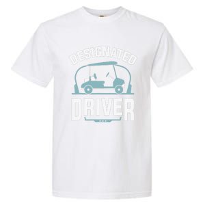 Designated Driver Funny Golf Cart Golfers Gift Garment-Dyed Heavyweight T-Shirt