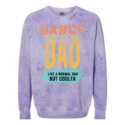 Dance Dad FatherS Day Dance Dad Colorblast Crewneck Sweatshirt