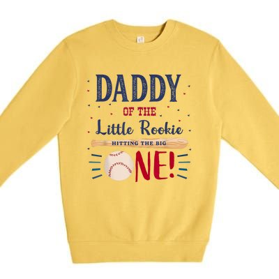 Daddy Dad First Birthday Little Rookie Baseball The Big One Premium Crewneck Sweatshirt