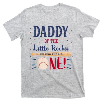 Daddy Dad First Birthday Little Rookie Baseball The Big One T-Shirt