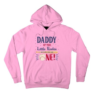 Daddy Dad First Birthday Little Rookie Baseball The Big One Hoodie