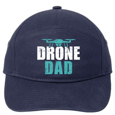 Drone Dad Father's Day Gift For Pilots Cute Gift 7-Panel Snapback Hat