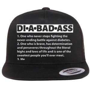 Diabetic Diabetes Fighter Patient Dia-Bad-Ass Definition Flat Bill Trucker Hat