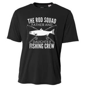 Dad Daughter Fishing Lover Fishing Birthday Gift Fisherman Cooling Performance Crew T-Shirt