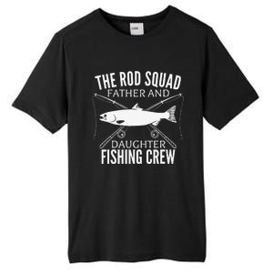 Dad Daughter Fishing Lover Fishing Birthday Gift Fisherman Tall Fusion ChromaSoft Performance T-Shirt