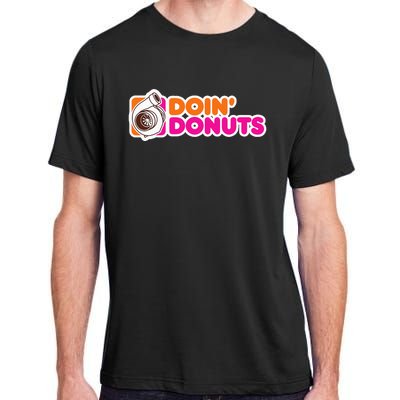 Doin' Donuts Funny Racing and Drift Car Enthusiast Adult ChromaSoft Performance T-Shirt