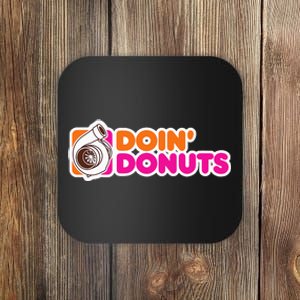 Doin' Donuts Funny Racing and Drift Car Enthusiast Coaster