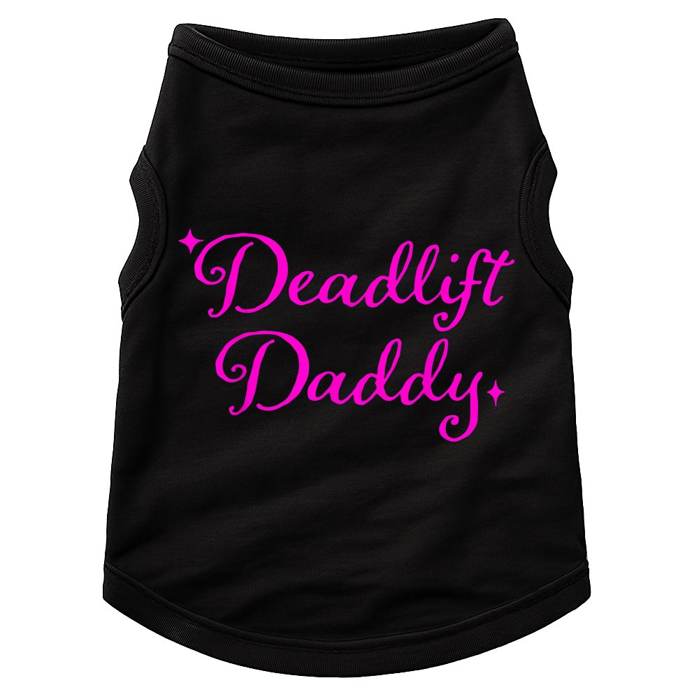 Deadlift Daddy Funny For Men Women Doggie Tank