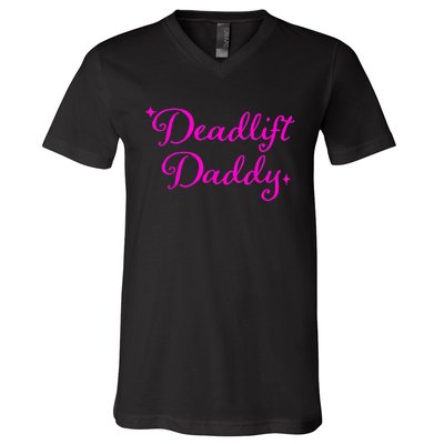 Deadlift Daddy Funny For Men Women V-Neck T-Shirt