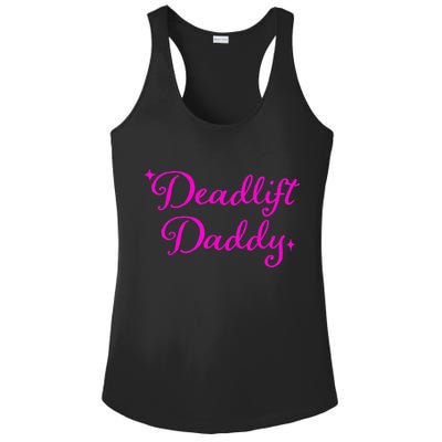 Deadlift Daddy Funny For Men Women Ladies PosiCharge Competitor Racerback Tank