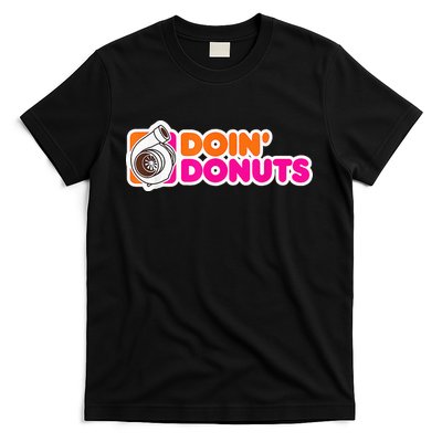 Doin' Donuts Funny Racing & Drift Car Enthusiast T-Shirt