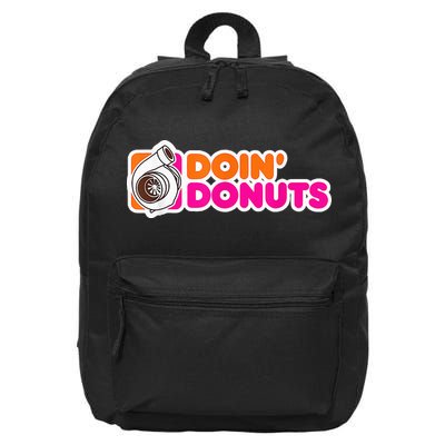 Doin' Donuts Funny Racing & Drift Car Enthusiast 16 in Basic Backpack