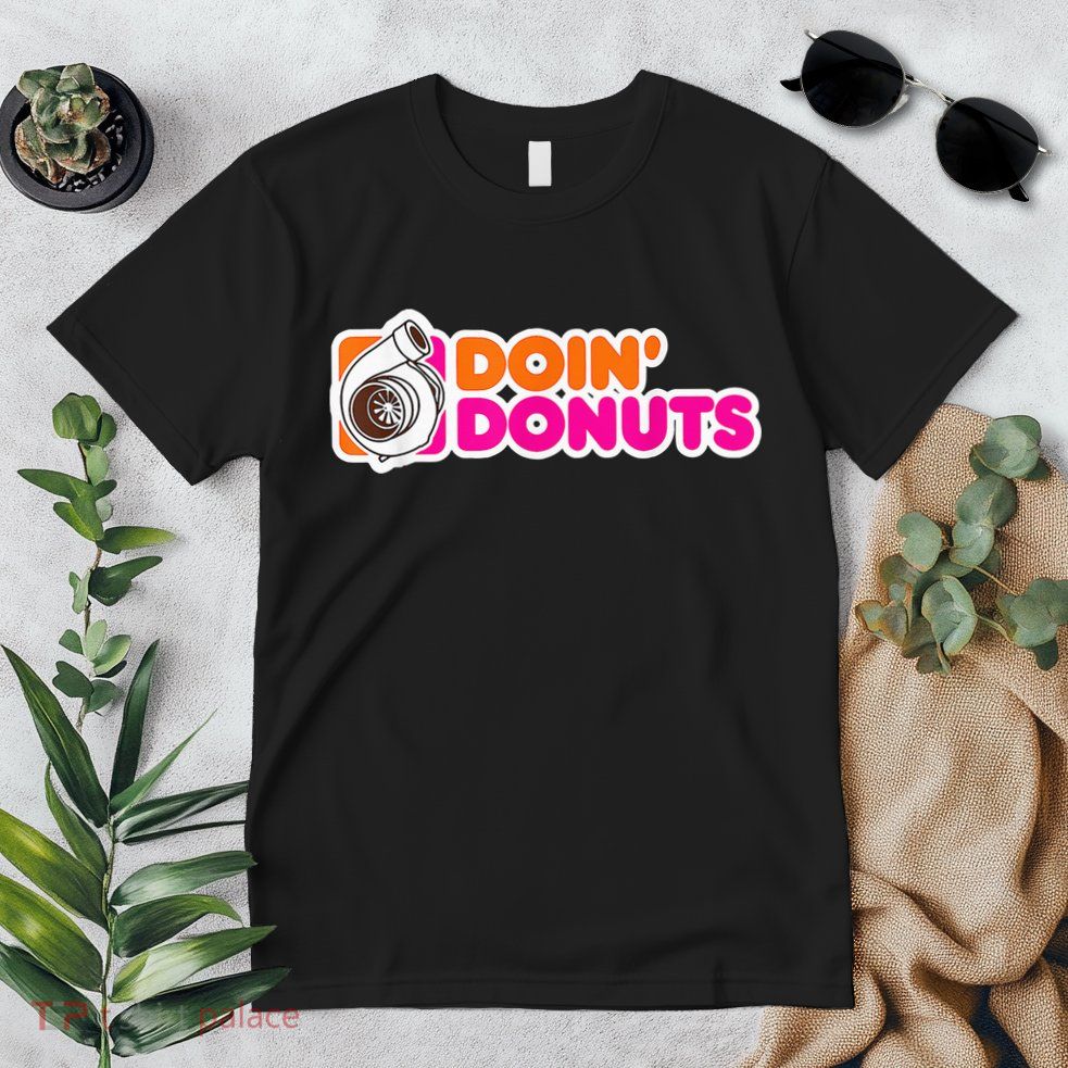 Doin' Donuts Funny Racing & Drift Car Enthusiast Premium T-Shirt