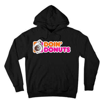Doin' Donuts Funny Racing & Drift Car Enthusiast Tall Hoodie