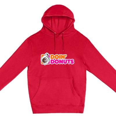 Doin' Donuts Funny Racing & Drift Car Enthusiast Premium Pullover Hoodie