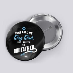 Dog Dad FatherS Day Button