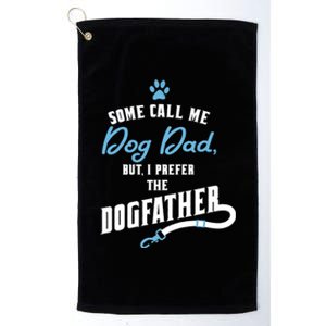 Dog Dad FatherS Day Platinum Collection Golf Towel