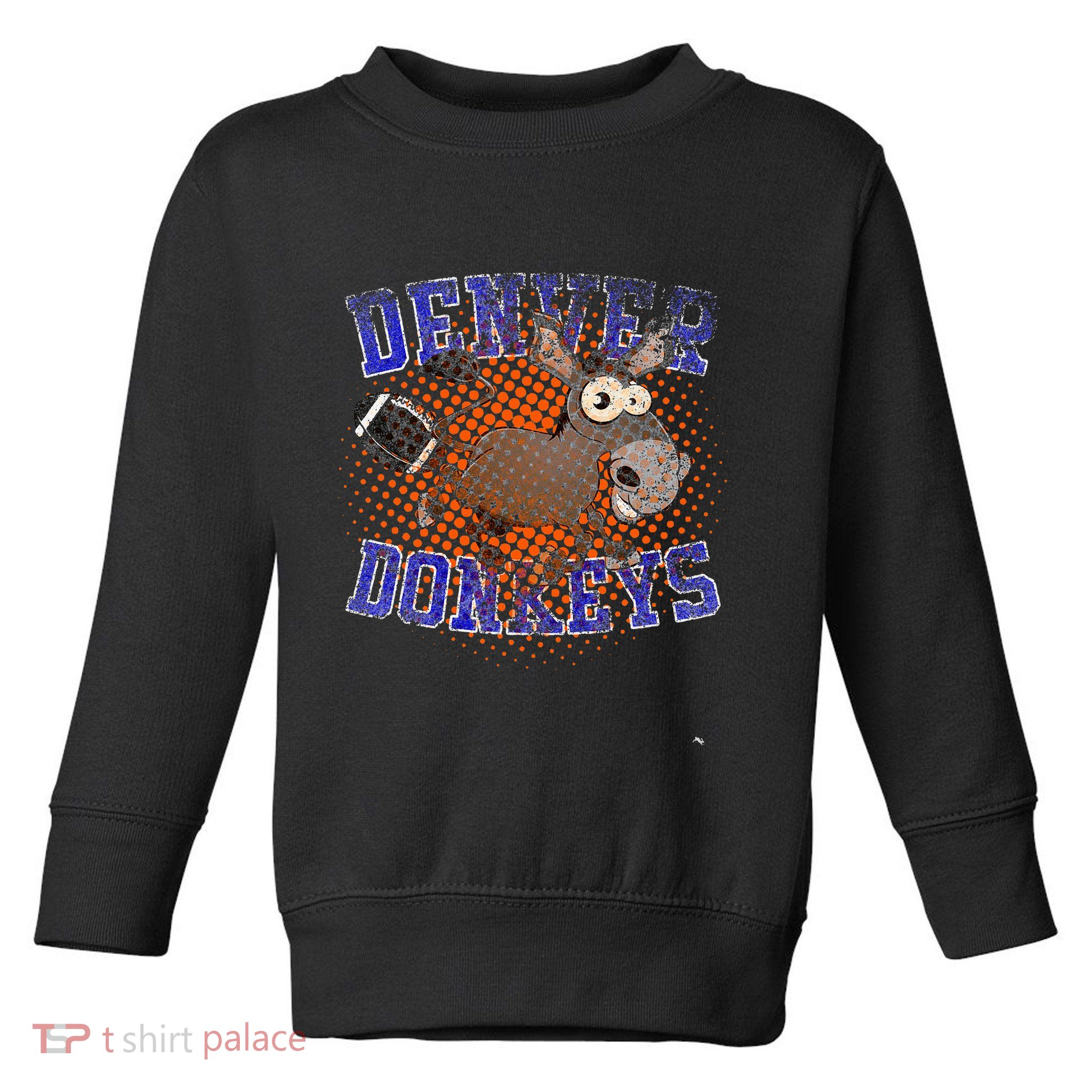 Denver Donkeys Football Toddler Sweatshirt