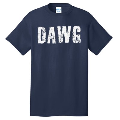 Dawg Dog Funny Joke Humor Bad Behavior Tee Tall T-Shirt