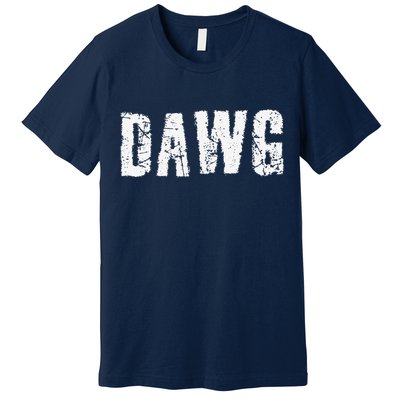 Dawg Dog Funny Joke Humor Bad Behavior Tee Premium T-Shirt