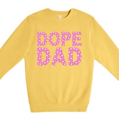 Dope Dad Funny Weed Fathers Day Smoking Father Daddy Premium Crewneck Sweatshirt