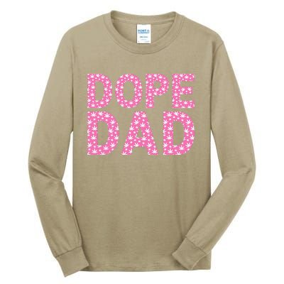 Dope Dad Funny Weed Fathers Day Smoking Father Daddy Tall Long Sleeve T-Shirt