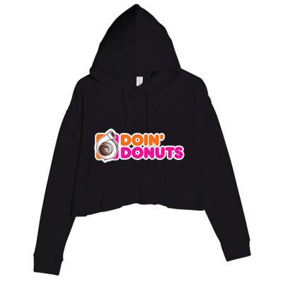 Doin Donuts Funny Racing & Drift Car Enthusiast Crop Fleece Hoodie