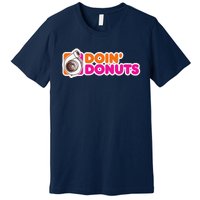 Doin Donuts Funny Racing & Drift Car Enthusiast Premium T-Shirt