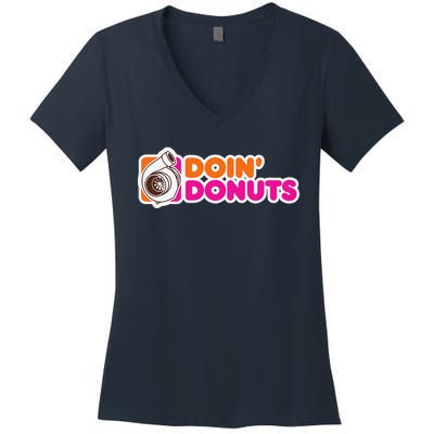 Doin Donuts Funny Racing & Drift Car Enthusiast Women's V-Neck T-Shirt