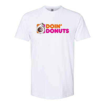 Doin Donuts Funny Racing & Drift Car Enthusiast Softstyle CVC T-Shirt