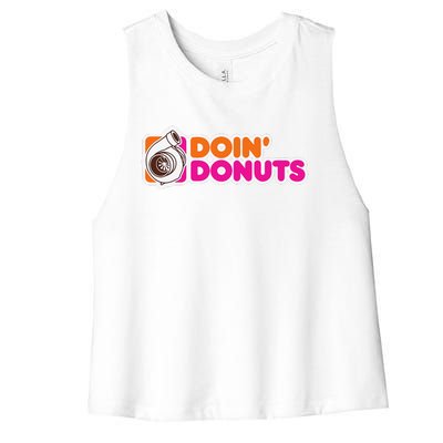 Doin Donuts Funny Racing & Drift Car Enthusiast Women's Racerback Cropped Tank