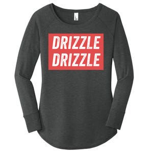 Drizzle Drizzle Funny Soft Guy Era Meme Funny Meme Hilarious Sarcasm Trendy Women's Perfect Tri Tunic Long Sleeve Shirt