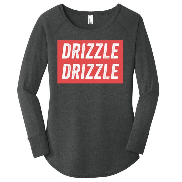 Drizzle Drizzle Funny Soft Guy Era Meme Funny Meme Hilarious Sarcasm Trendy Women's Perfect Tri Tunic Long Sleeve Shirt