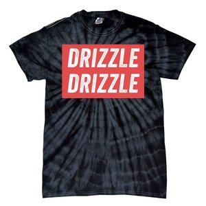 Drizzle Drizzle Funny Soft Guy Era Meme Funny Meme Hilarious Sarcasm Trendy Tie-Dye T-Shirt